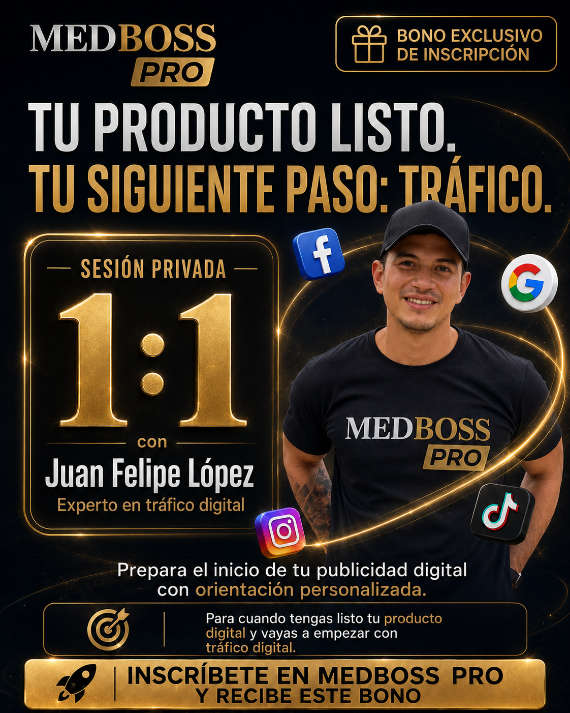 Bono exclusivo de inscripción: sesión privada 1:1 con Juan Felipe López, experto en tráfico digital
